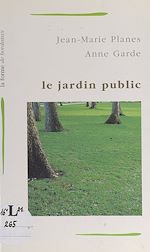 Télécharger le livre :  Le jardin public