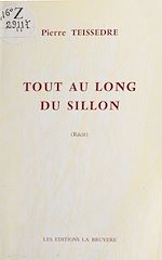 Télécharger le livre :  Tout au long du sillon