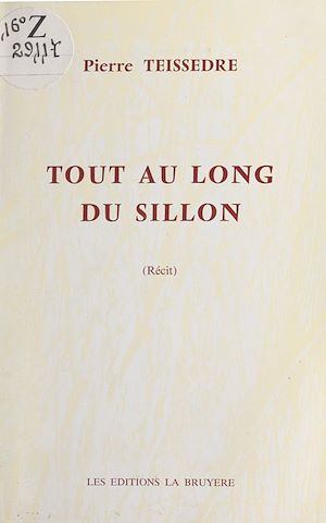 Téléchargez le livre :  Tout au long du sillon