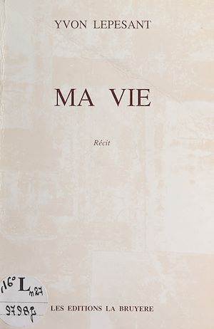 Téléchargez le livre :  Ma vie