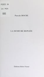 Télécharger le livre :  La demeure repliée