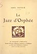 Télécharger le livre :  Le jazz d'Orphée
