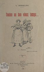 Télécharger le livre :  Toulon au bon vieux temps...