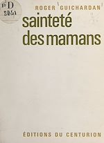Télécharger le livre :  Sainteté des mamans