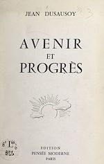 Télécharger le livre :  Avenir et progrès