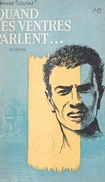 Télécharger le livre :  Quand les ventres parlent...