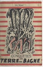 Télécharger le livre :  Conquêtes en terre de bagne