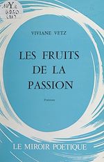 Download this eBook Les fruits de la passion