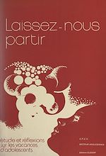 Télécharger le livre :  Laissez-nous partir...