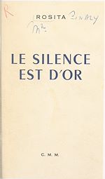 Télécharger le livre :  Le silence est d'or