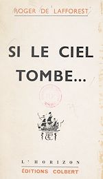 Télécharger le livre :  Si le ciel tombe...