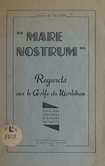 Télécharger le livre :  Mare Nostrum, regards sur le golfe du Morbihan