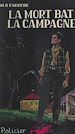Télécharger le livre :  La mort bat la campagne