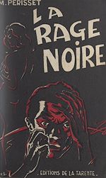 Télécharger le livre :  La rage noire