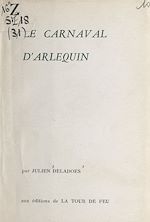 Télécharger le livre :  Le carnaval d'Arlequin