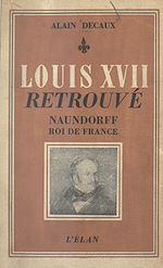Télécharger le livre :  Louis XVII retrouvé