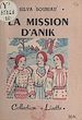 Télécharger le livre :  La mission d'Anik
