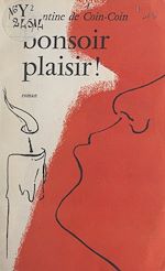 Download this eBook Bonsoir plaisir !