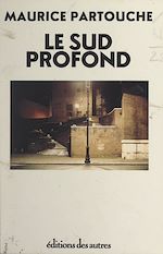 Télécharger le livre :  Le Sud profond