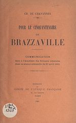 Télécharger le livre :  Pour le Cinquantenaire de Brazzaville...