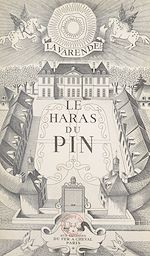 Télécharger le livre :  Le Haras du Pin