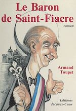 Télécharger le livre :  Le baron de Saint-Fiacre