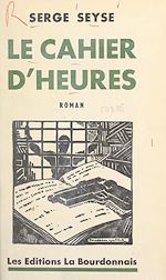 Télécharger le livre :  Le cahier d'heures