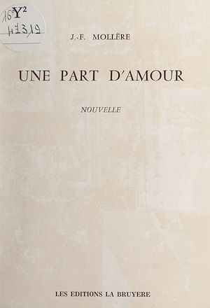 Téléchargez le livre :  Une part d'amour
