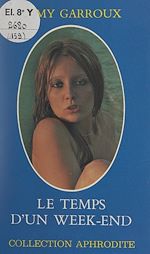Télécharger le livre :  Le temps d'un week-end