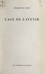 Télécharger le livre :  L'âge de l'avenir