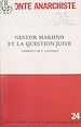 Télécharger le livre :  Nestor Makhno et la question juive