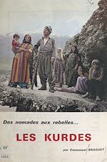 Télécharger le livre :  Les Kurdes : des nomades aux rebelles