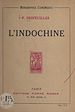 Télécharger le livre :  Les colonies françaises : l'Indochine