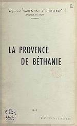 Télécharger le livre :  La Provence de Béthanie
