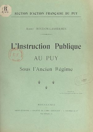 Téléchargez le livre :  L'instruction publique au Puy sous l'Ancien Régime