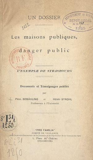 Téléchargez le livre :  Les maisons publiques, danger public : l'exemple de Strasbourg