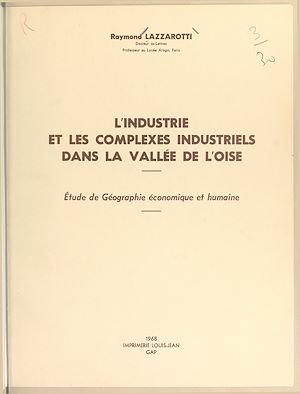 Téléchargez le livre :  L'industrie et les complexes industriels dans la vallée de l'Oise