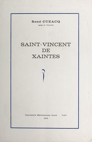 Téléchargez le livre :  Saint-Vincent de Xaintes