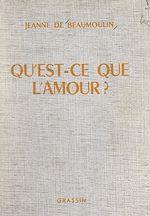 Télécharger le livre :  Qu'est-ce que l'amour ?