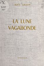 Télécharger le livre :  La lune vagabonde