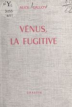 Télécharger le livre :  Vénus, la fugitive