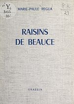 Télécharger le livre :  Raisins de Beauce