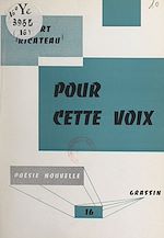 Télécharger le livre :  Pour cette voix