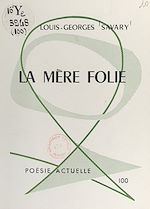 Télécharger le livre :  La mère folie