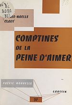 Télécharger le livre :  Comptines de la peine d'aimer