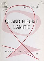 Télécharger le livre :  Quand fleurit l'amitié