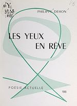 Télécharger le livre :  Les yeux en rêve