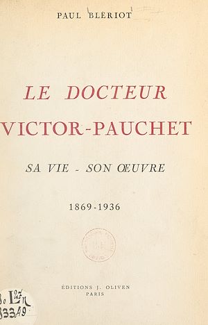 Téléchargez le livre :  Le Docteur Victor-Pauchet