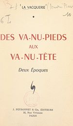 Télécharger le livre :  Des va-nu-pieds aux va-nu-tête, deux époques
