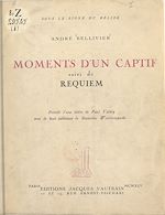 Télécharger le livre :  Moments d'un captif